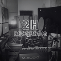 Recording Session – 2 Hours